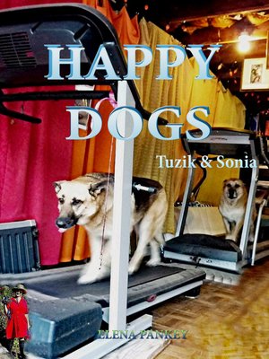 cover image of Happy Dogs.Tuzik & Sonia